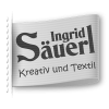 Ingrid Säuerl Kreativ und Textil